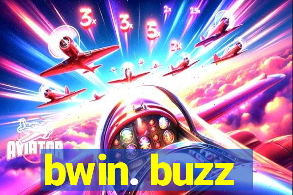 bwin. buzz